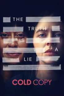 فیلم Cold Copy 2023