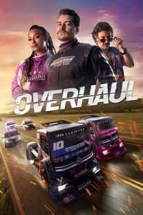 فیلم Overhaul 2023