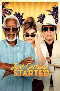 فیلم Just Getting Started 2017