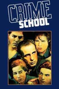 فیلم Crime School 1938