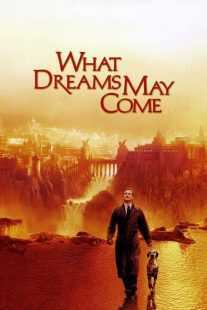 فیلم What Dreams May Come 1998