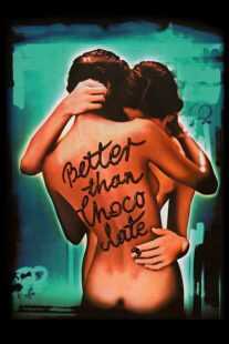 فیلم Better Than Chocolate 1999