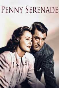 فیلم Penny Serenade 1941