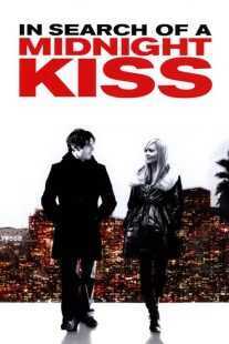 فیلم In Search of a Midnight Kiss 2007