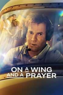 فیلم On a Wing and a Prayer 2023