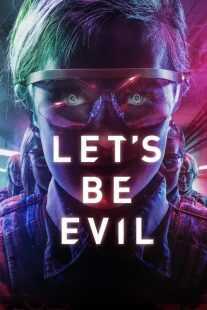 فیلم Let’s Be Evil 2016