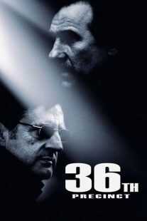 فیلم 36th Precinct 2004