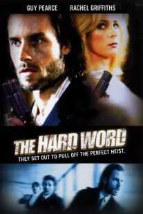 فیلم The Hard Word 2002