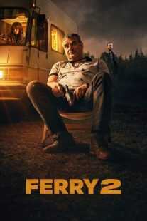 فیلم Ferry 2 2024
