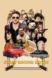 فیلم First Round Down 2016