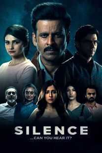 فیلم هندی Silence: Can You Hear It 2021
