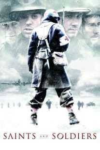 فیلم Saints and Soldiers 2003