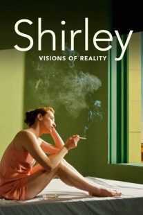 فیلم Shirley: Visions of Reality 2013