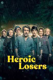 فیلم Heroic Losers 2019