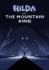 انیمیشن Hilda and the Mountain King 2021