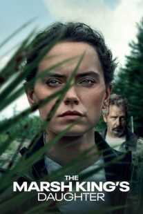 فیلم The Marsh King’s Daughter 2023