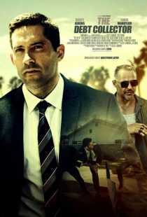 فیلم The Debt Collector 2018