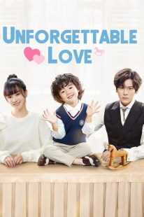 سریال Unforgettable Love