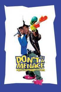 فیلم Don’t Be a Menace to South Central While Drinking Your Juice in the Hood 1996