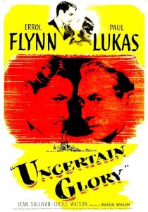 فیلم Uncertain Glory 1944