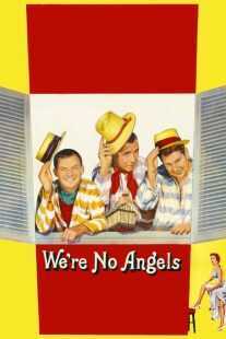 فیلم We’re No Angels 1955