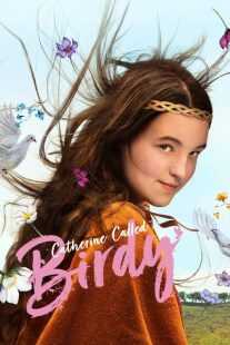 فیلم Catherine Called Birdy 2022