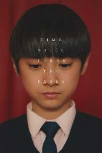 فیلم Time Still Turns the Pages 2023