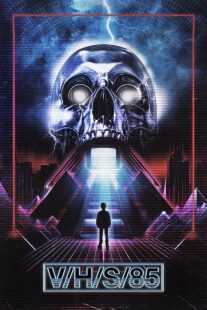 فیلم V/H/S/85 2023