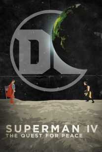فیلم Superman IV: The Quest for Peace 1987