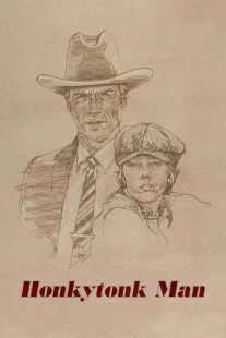 فیلم Honkytonk Man 1982