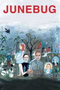 فیلم Junebug 2005