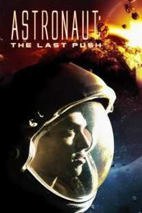 فیلم Astronaut: The Last Push 2012