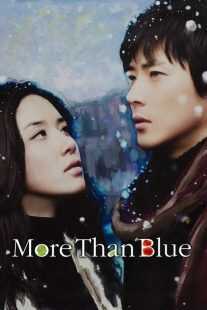 فیلم کره‌ای More Than Blue 2009