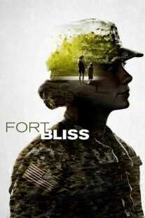 فیلم Fort Bliss 2014