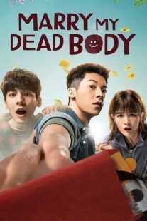 فیلم Marry My Dead Body 2022