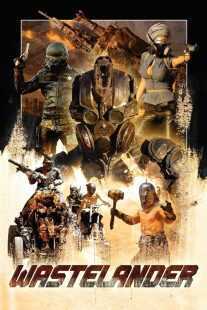 فیلم Wastelander 2018