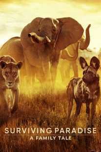 مستند Surviving Paradise: A Family Tale 2022