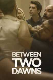 فیلم Between Two Dawns 2021