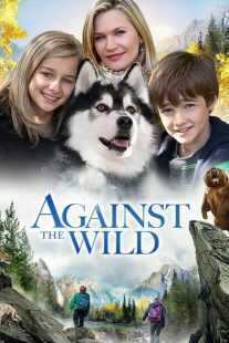 فیلم Against the Wild 2013