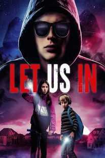 فیلم Let Us In 2021