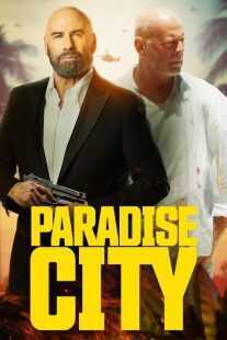 فیلم Paradise City 2022