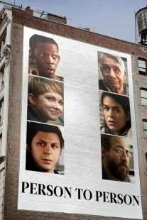 فیلم Person to Person 2017