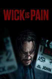 مستند Wick Is Pain 2025