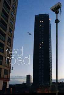 فیلم Red Road 2006