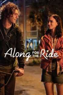 فیلم Along for the Ride 2022