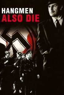 فیلم Hangmen Also Die! 1943