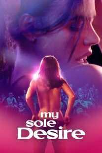 فیلم My Sole Desire 2022