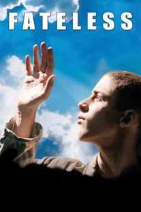 فیلم Fateless 2005