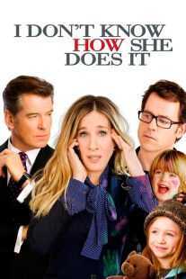 فیلم I Don’t Know How She Does It 2011