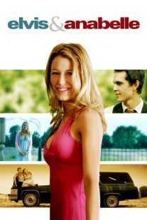 فیلم Elvis and Anabelle 2007